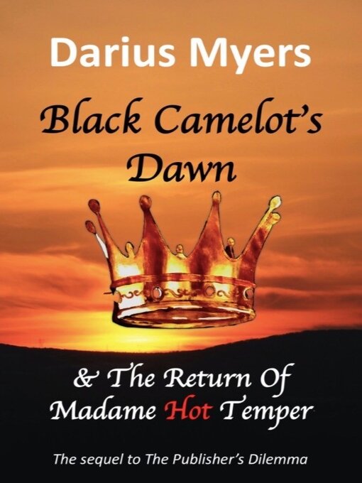 Title details for Black Camelot's Dawn by Darius Myers - Available